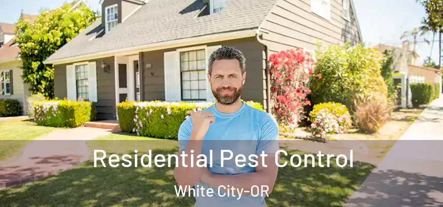 Residential Pest Control White City-OR